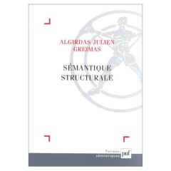 Sémantique structurale - Greimas Algirdas Julien