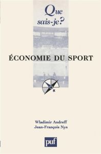 Economie du sport. 5e édition - Andreff Wladimir - Nys Jean-François