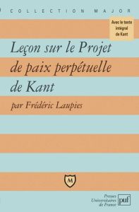 Leçon sur le Projet de paix perpétuelle de Kant - Laupies Frédéric