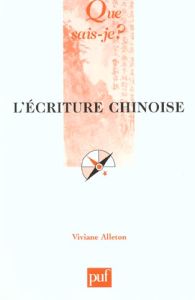 L'écriture chinoise. 6e édition - Alleton Viviane