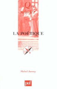 La poétique - Jarrety Michel