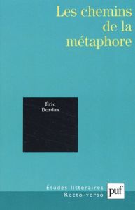 Les chemins de la métaphore - Bordas Eric