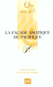 La façade asiatique du Pacifique - Chancel Claude - Pielberg Eric-Charles