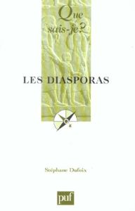 Les diasporas - Dufoix Stéphane