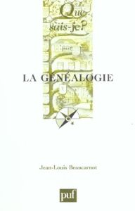 La généalogie. 3e édition - Beaucarnot Jean-Louis