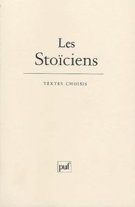 Les stoïciens - Brun Jean