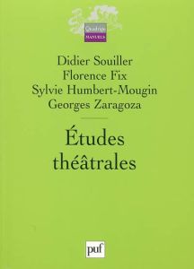Etudes théâtrales - Souiller Didier - Fix Florence - Humbert-Mougin Sy