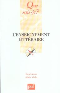 L'enseignement littéraire - Aron Paul - Viala Alain