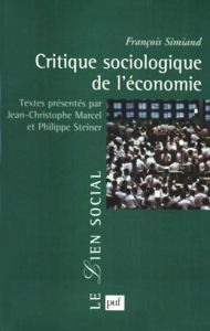 Critique sociologique de l'économie - Simiand François - Marcel Jean-Christophe - Steine