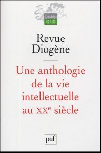 Diogène : Une anthologie de la vie intellectuelle au XXe siècle - Jaspers Karl - Gabrieli Francesco - Caillois Roger