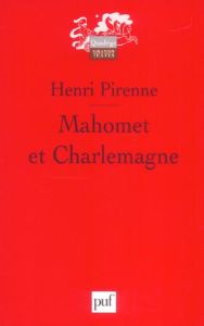 Mahomet et Charlemagne. 2e édition - Pirenne Henri