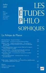 Les études philosophiques N° 3, Juillet 2005 : La Politique de Platon - Dixsaut Monique - Labarrière Jean-Louis - Crépon M