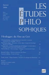 Les études philosophiques N° 1, 2006 : Heidegger, du Nous au Geist - Sommer Christian - Atger Paul-Etienne - Jaran Fran