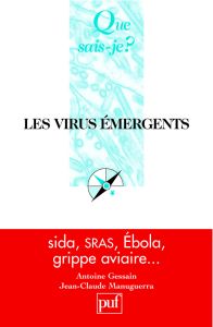Les virus émergents - Gessain Antoine - Manuguerra Jean-Claude