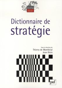 Dictionnaire de stratégie - Montbrial Thierry de - Klein Jean