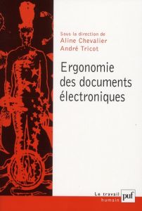 Ergonomie des documents électroniques - Chevalier Aline - Tricot André