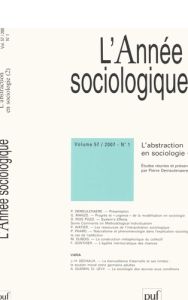 L'Année sociologique Volume 57/2007-N° 1 : L'abstraction en sociologie. Tome 2 - Demeulenaere Pierre - Manzo Gianluca - Rios Pozzi
