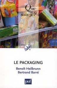 Le packaging - Heilbrunn Benoît - Barré Bertrand