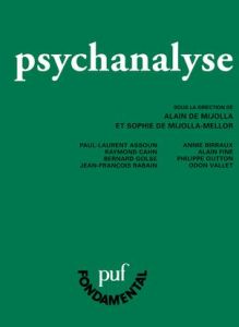 Psychanalyse - Mijolla Alain de - Mijolla-Mellor Sophie de - Asso