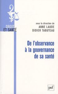 De l'observance à la gouvernance de sa santé - Laude Anne - Tabuteau Didier