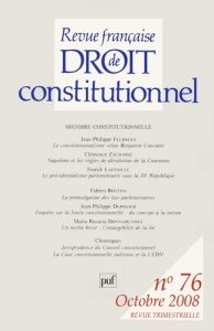 Revue française de Droit constitutionnel N° 76, Octobre 2008 - Feldman Jean-Philippe - Zacharie Clémence - Laffai