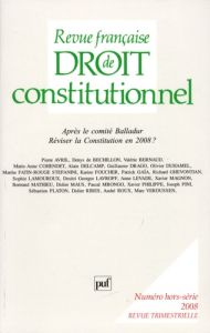 Revue française de Droit constitutionnel Hors-série 2008 : Réviser la Constitution en 2008 ? Après l - Maus Didier - Roux André