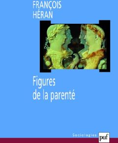 Figures de la parenté - Héran François