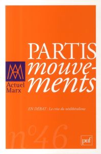 Actuel Marx N° 46, 2e semestre 2009 : Partis/mouvements - Bensaïd Daniel - Villiers Claire - Zarka Pierre -
