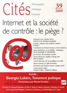 Cités N° 39/2009 : Internet et la société de contrôle : le piège ? - Damien Robert - Mathias Paul