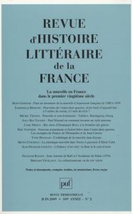 Revue d'histoire littéraire de la France N° 2, Avril-juin 2009 : La nouvelle en France dans le premi - Godenne René - Bédrane Sabrinelle - Viegnes Michel