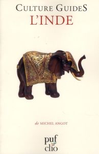 L'Inde - Angot Michel