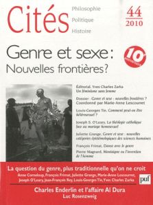 Cités N° 44/2010 : Genre et sexe : nouvelles frontières ? - Lescourret Marie-Anne