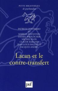 Lacan et le contre-transfert - Guyomard Patrick