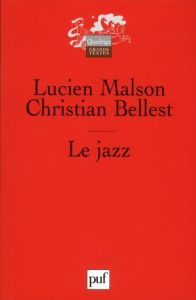 Le jazz - Bellest Christian - Malson Lucien