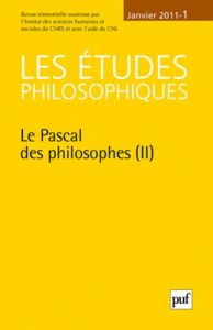 Les études philosophiques N° 1, Janvier 2011 : Le Pascal des philosophes. Tome 2 - Lefebvre David - Berner Christian - Castel-Bouchou