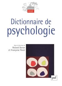 Dictionnaire de psychologie. 3e édition - Doron Roland - Parot Françoise