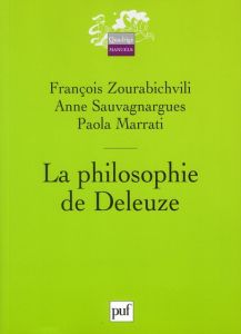 La philosophie de Deleuze. 2e édition - Zourabichvili François - Sauvagnargues Anne - Marr