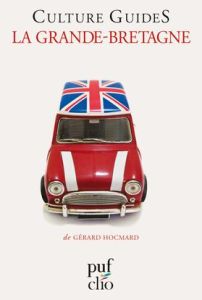 La Grande-Bretagne - Hocmard Gérard