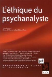L'éthique du psychanalyste - Porte Jean-Michel - Chervet Bernard