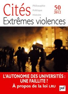 Cités N° 50/2012 : Extrêmes violences - Rastier François - Mohammed Marwan - Caron Jean-Cl