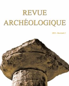 Revue archéologique N° 2/2012 - Hellmann Marie-Christine