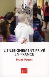 L'enseignement privé en France - Poucet Bruno
