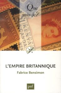 L'empire britannique - Bensimon Fabrice