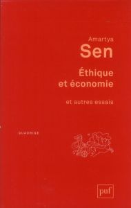 Ethique et économie et autres essais - Sen Amartya - Marnat Sophie