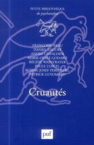 Cruautés - Neau Françoise