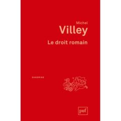 Le droit romain - Villey Michel