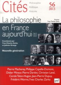 Cités N° 56/2013 : La philosophie en France aujourd'hui - Labrune Monique