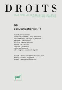 Droits N° 58/2014 : Sécularisation(s). Tome 1 - Mériot Frédéric