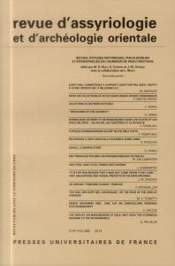 Revue d'assyriologie et d'archéologie orientale N° 107/2013 : Recueil d'études historiques, philolog - Biga G. - Charpin Dominique - Durand Jean-Marie -