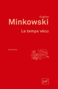 Le temps vécu. 3e édition - Minkowski Eugène